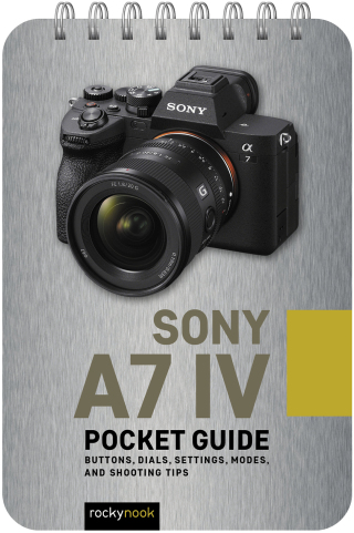 Cover image: Sony a7 IV: Pocket Guide 9781681988733