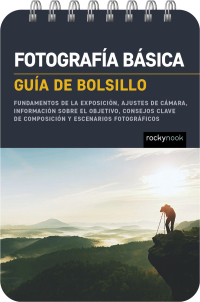 Imagen de portada: Fotografía básica: Guía de bolsillo (Basic Photography: Pocket Guide) 9798888141762