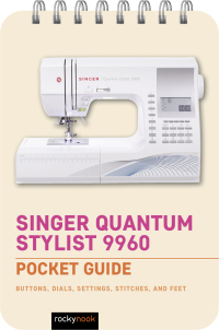 Omslagafbeelding: Singer Quantum Stylist 9960: Pocket Guide 9798888141809