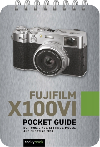 Cover image: Fujifilm X100VI: Pocket Guide 9798888142691