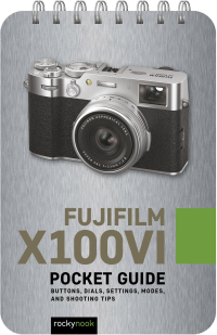 Cover image: Fujifilm X100VI: Pocket Guide 9798888142691