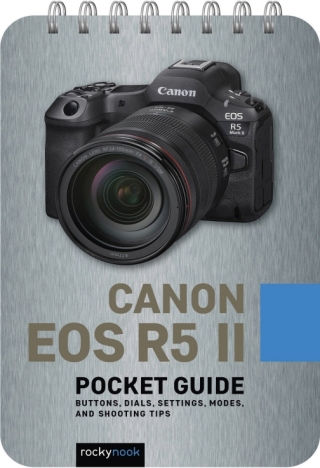 Cover image: Canon EOS R5 II: Pocket Guide 9798888144350