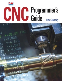 Cover image: CNC Programmer's Guide 1st edition 9781637767023