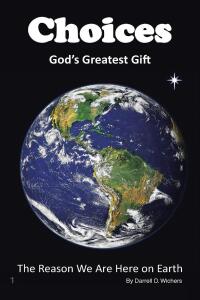 Imagen de portada: Choices God's Greatest Gift 9798888320020