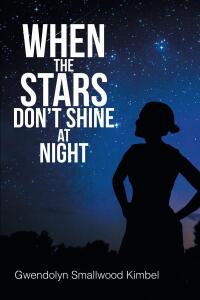 Imagen de portada: When the Stars Don't Shine at Night 9798888320976