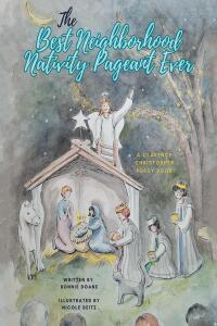 Cover image: The Best Neighborhood Nativity Pageant Ever 9798888322253