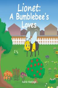 Cover image: Lionet: A Bumblebee's Loves 9798888324721