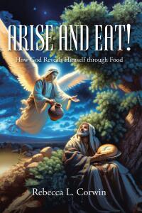 Cover image: Arise and Eat! 9798888326633