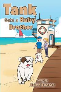 Imagen de portada: Tank Gets A Baby Brother 9798888326732