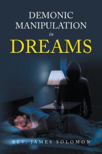 Cover image: Demonic Manipulation in Dreams 9798888327548