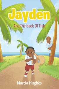 Cover image: Jayden and the Sack of Fish 9798888328255