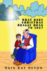 صورة الغلاف: What Does Christmas Really Mean to You? 9798888328781