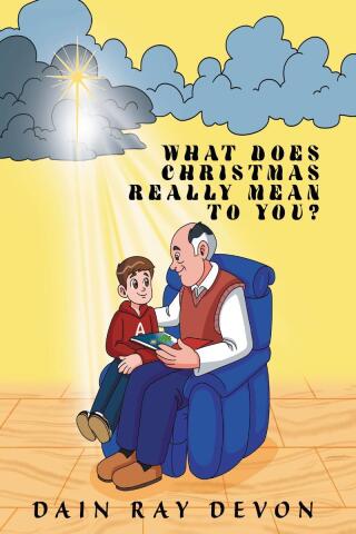 Titelbild: What Does Christmas Really Mean to You? 9798888328781