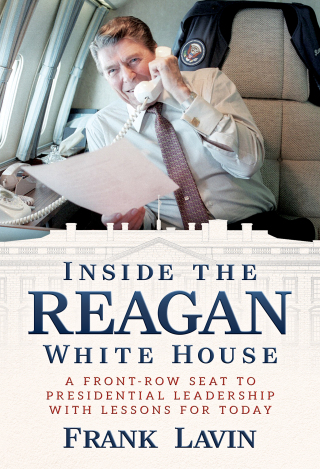 Cover image: Inside the Reagan White House 9798888456941