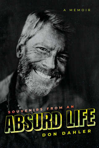 Cover image: Souvenirs from an Absurd Life 9798888458570