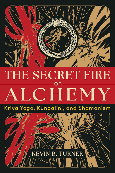 The Secret Fire of Alchemy: Kriya Yoga, Kundalini, and Shamanism - FULL INSTANT DOWNLOAD | PDF DOCX EPUB