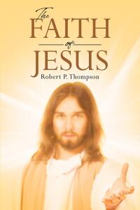 Imagen de portada: The Faith of Jesus 9798888511923