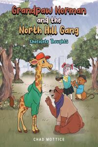 Omslagafbeelding: Grandpaw Norman and the North Hill Gang 9798888512272