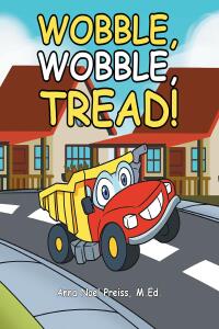 Omslagafbeelding: Wobble, Wobble, Tread! 9798888512852