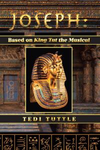 Cover image: Joseph: Based on King Tut the Musical 9798888513132