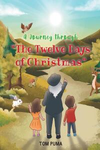 Imagen de portada: A Journey through "The Twelve Days of Christmas" 9798888514665