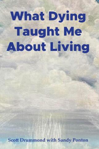 Cover image: What Dying Taught Me About Living 9798888515358