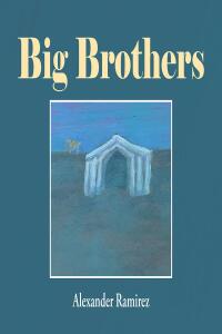 Cover image: Big Brothers 9798888516737