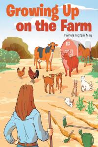Cover image: Growing Up on the Farm 9798888516751