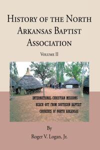 Imagen de portada: History of the North Arkansas Baptist Association 9798888518922