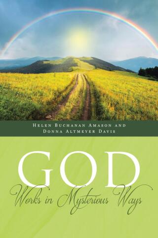 Cover image: God Works in Mysterious Ways 9798888519110