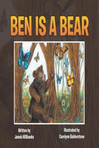 Omslagafbeelding: Ben is a Bear 9798888519820