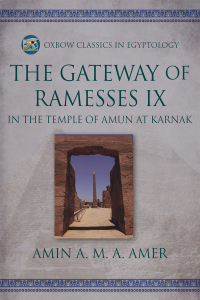 表紙画像: The Gateway of Ramesses IX in the Temple of Amun at Karnak 9798888570753