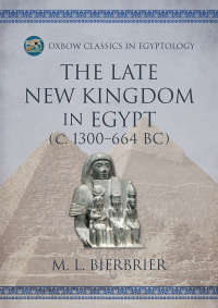 Cover image: The Late New Kingdom in Egypt (c. 1300–664 BC) 9798888570838