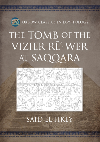Immagine di copertina: The Tomb of the Vizier Rē‘-wer at Saqqara 9798888570890