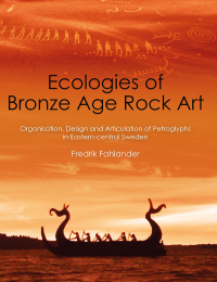 Cover image: Ecologies of Bronze Age Rock Art 9798888571392