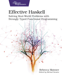 Cover image: Effective Haskell 1st edition 9781680509342