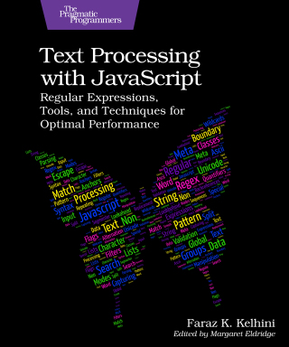 Cover image: Text Processing with JavaScript 1st edition 9798888650332