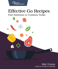 صورة الغلاف: Effective Go Recipes 1st edition 9781680508468