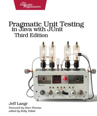 صورة الغلاف: Pragmatic Unit Testing in Java with JUnit 3rd edition 9798888651032