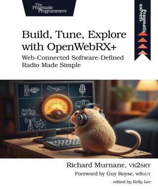 Imagen de portada: Build, Tune, Explore with OpenWebRX+ 9798888651780