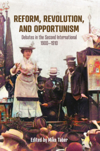 Cover image: Reform, Revolution, and Opportunism 9781642599817