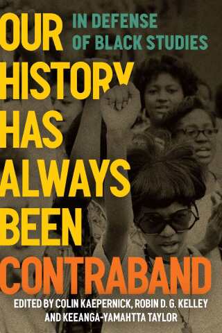 Imagen de portada: Our History Has Always Been Contraband 9798888900574