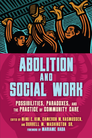 Imagen de portada: Abolition and Social Work 9798888900918