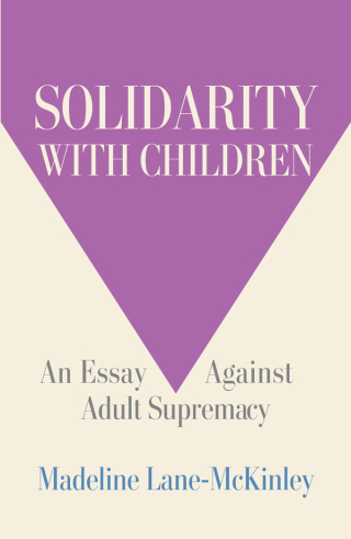 表紙画像: Solidarity with Children 9798888904657