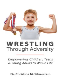 Cover image: Wrestling Through Adversity 9798888964491