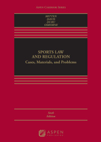 Cover image: Sports Law and Regulation 6th edition 9798889060505