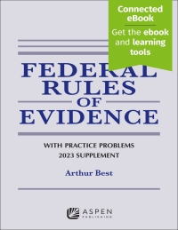 Cover image: Federal Rules of Evidence with Practice Problems 2023 Supplement 9798889061359