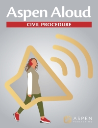 Cover image: Aspen Aloud: Civil Procedure 1st edition 9798889067481
