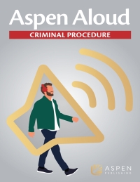 Cover image: Aspen Aloud: Criminal Procedure 1st edition 9798889067528