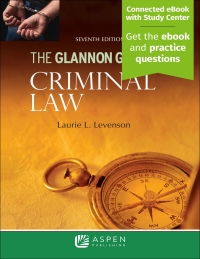 Cover image: The Glannon Guide to Criminal Law 7th edition 9798889068785